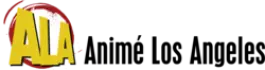 Anim&eacute; Los Angeles