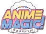 Anime Magic!